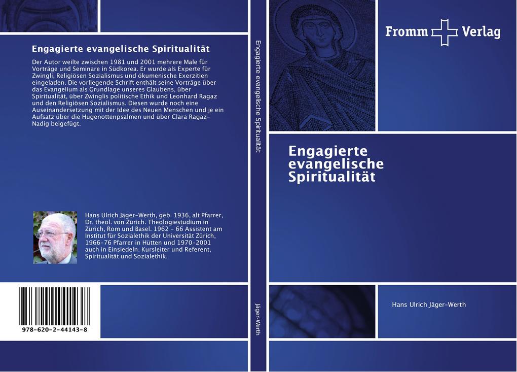 Engagierte evangelische Spiritualität - Hans Ulrich Jäger-Werth