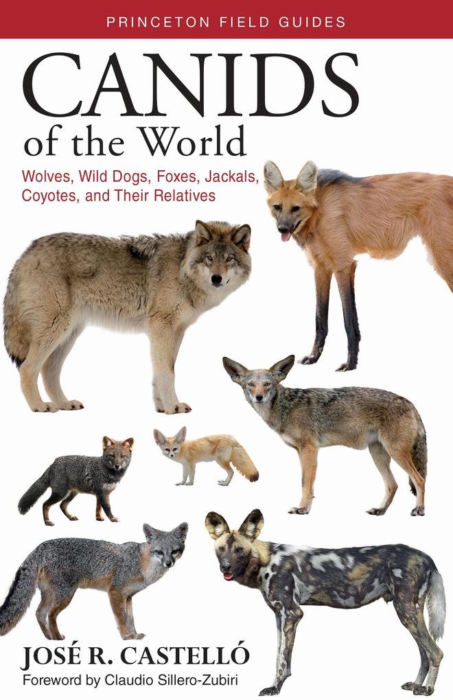 Princeton University Press Canids Of The World