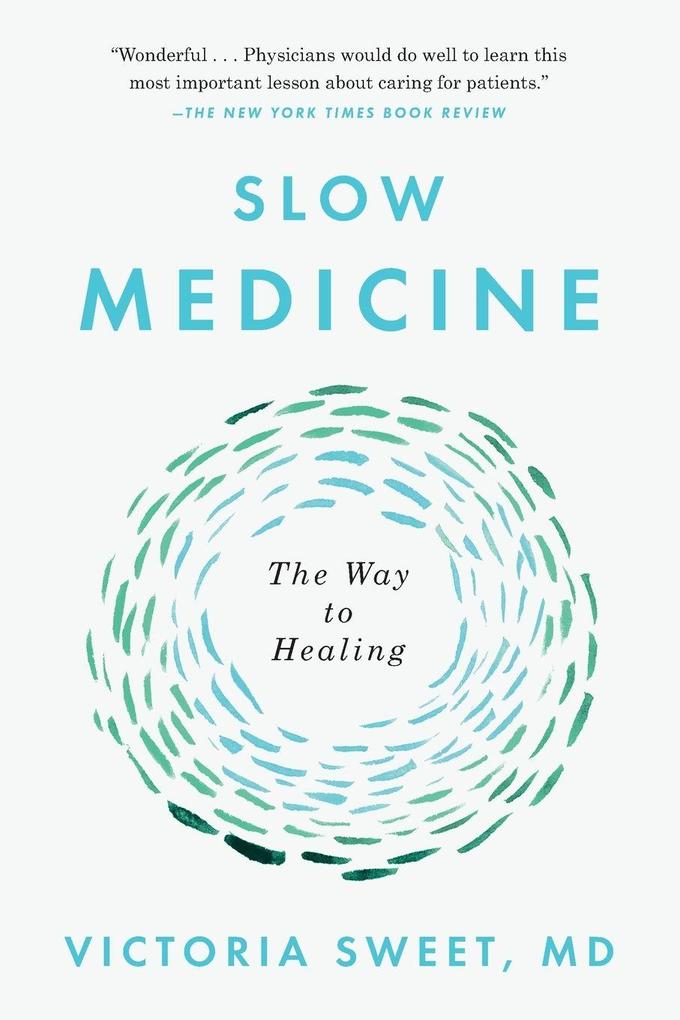 Slow Medicine