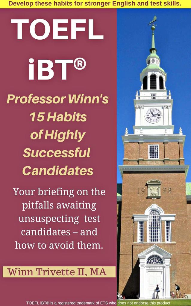 Professor Winn‘s 15 Habits of Highly Successful TOEFL iBT® Candidates