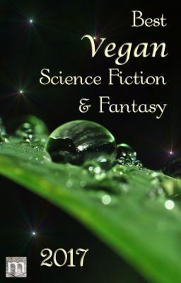 Best Vegan Science Fiction & Fantasy 2017