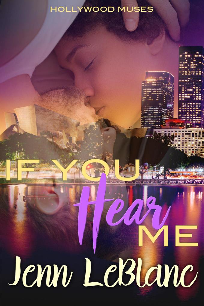 If You Hear Me (Hollywood Muses #2)