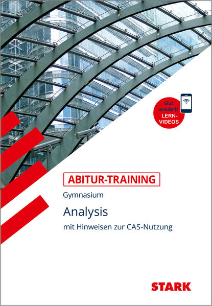 STARK Abitur-Training - Mathematik Analysis mit CAS - Horst Lautenschlager/ Winfried Grunewald