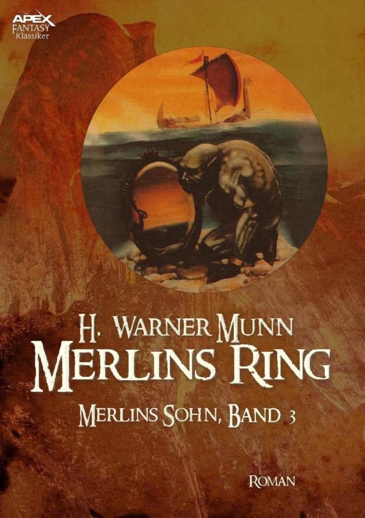 MERLINS RING - Merlins Sohn Band 3