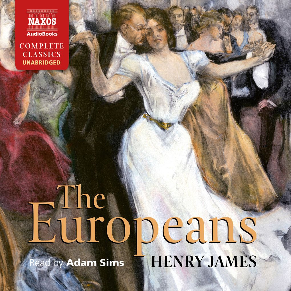 The Europeans (Unabridged)