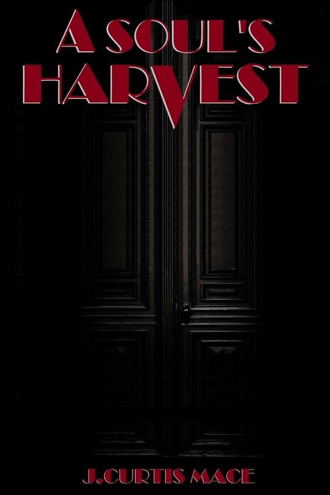 A Soul's Harvest