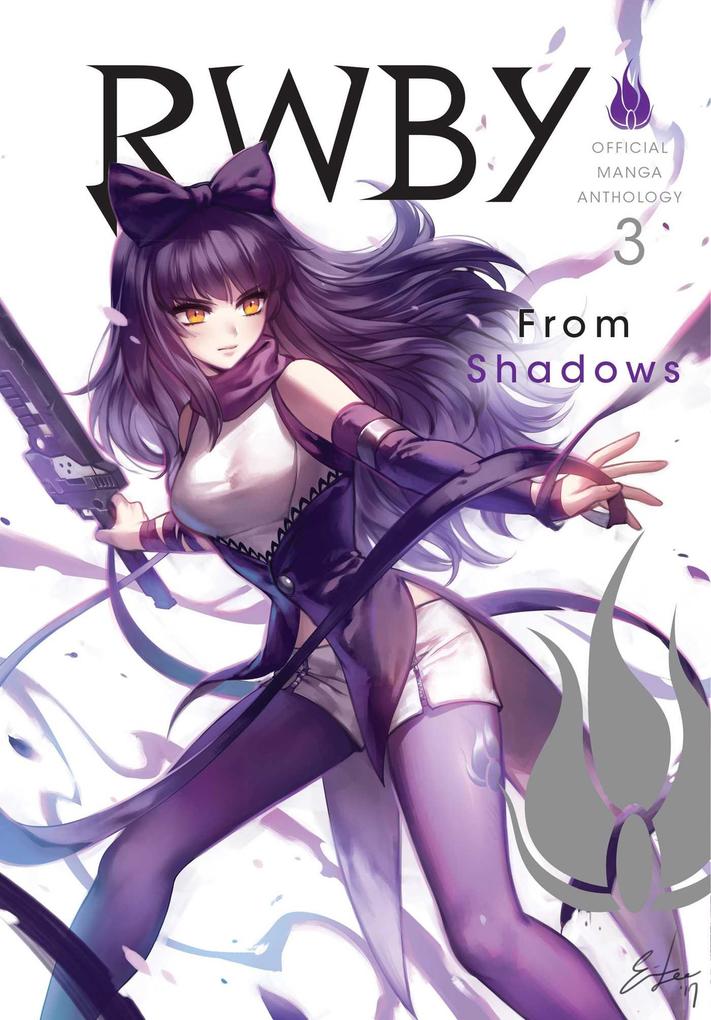 Rwby: Official Manga Anthology Vol. 3: From Shadows