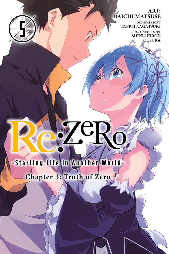 RE: Zero -Starting Life in Another World- Chapter 3: Truth of Zero Vol. 5 (Manga)