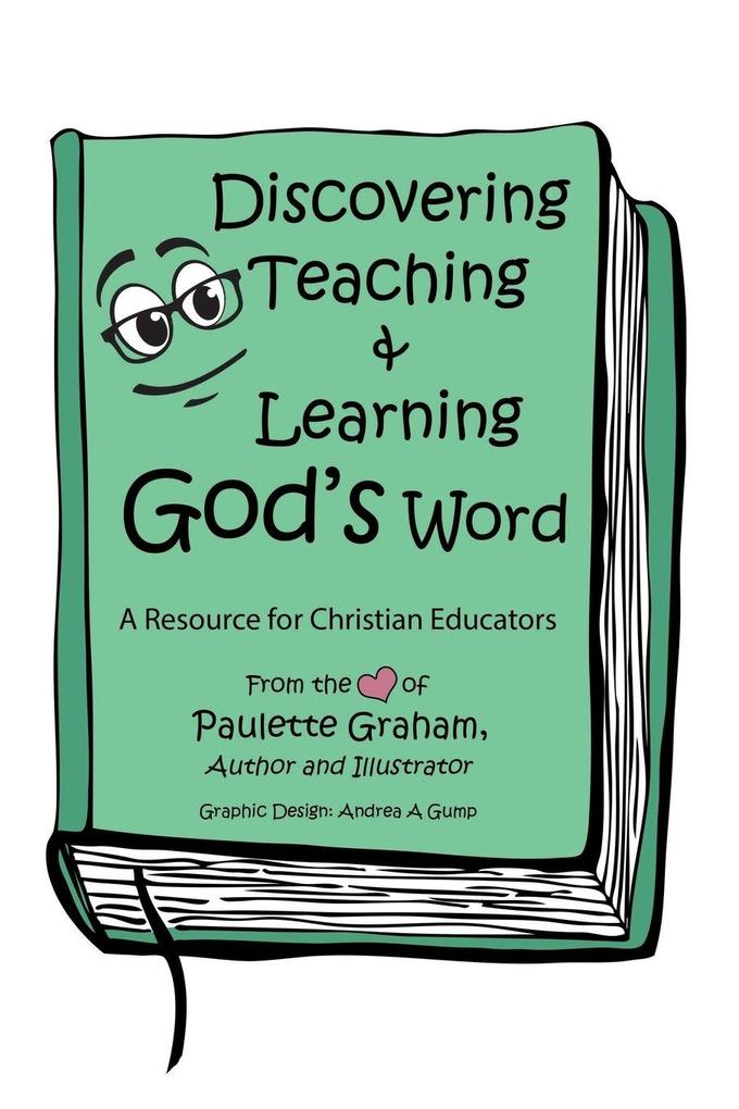 Discovering Teaching & Learning God's Word