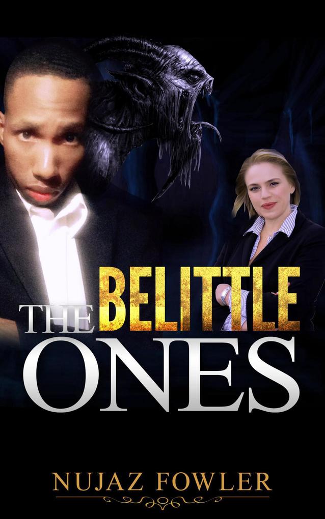 The Belittle Ones