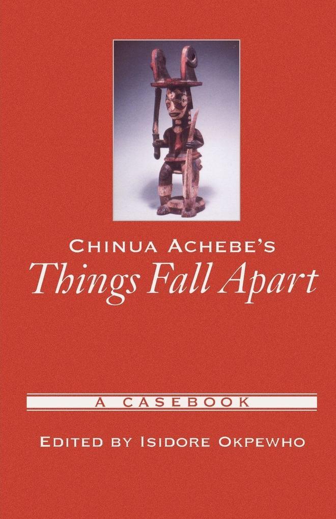 Chinua Achebe's Things Fall Apart