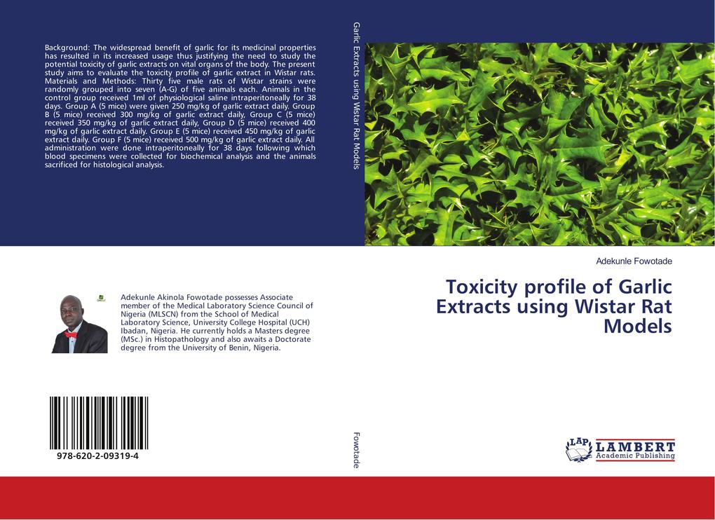Toxicity profile of Garlic Extracts using Wistar Rat Models