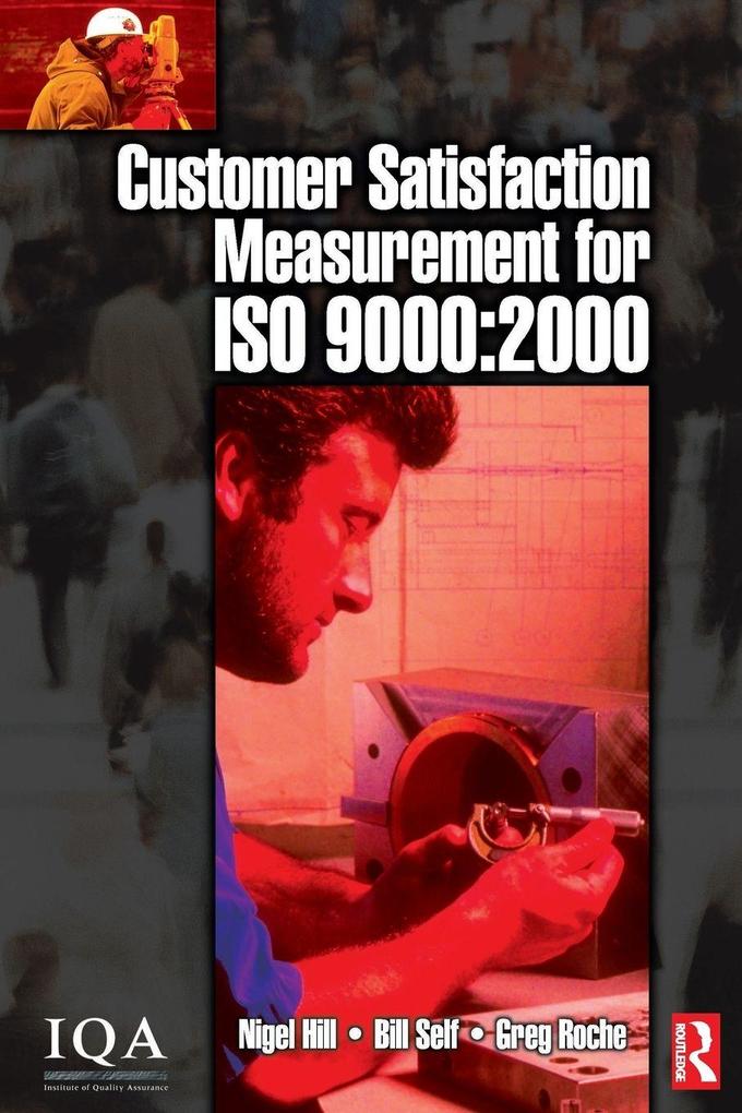 Customer Satisfaction Measurement for ISO 9000