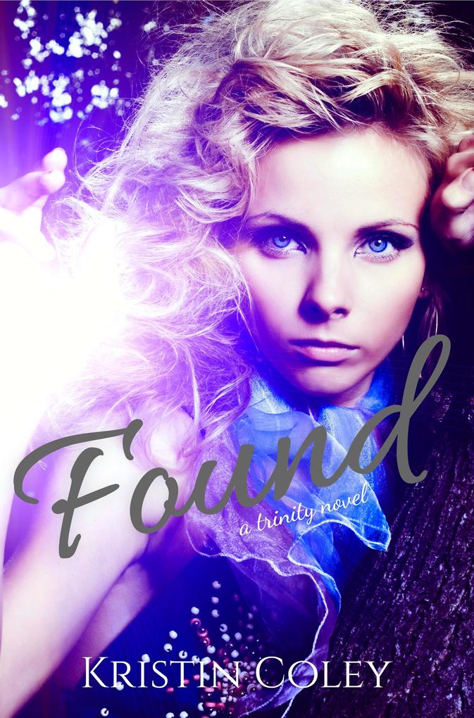 Found (Trinity Trilogy #2)