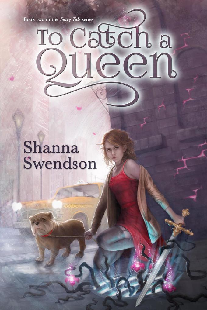 To Catch a Queen (Fairy Tale #2)