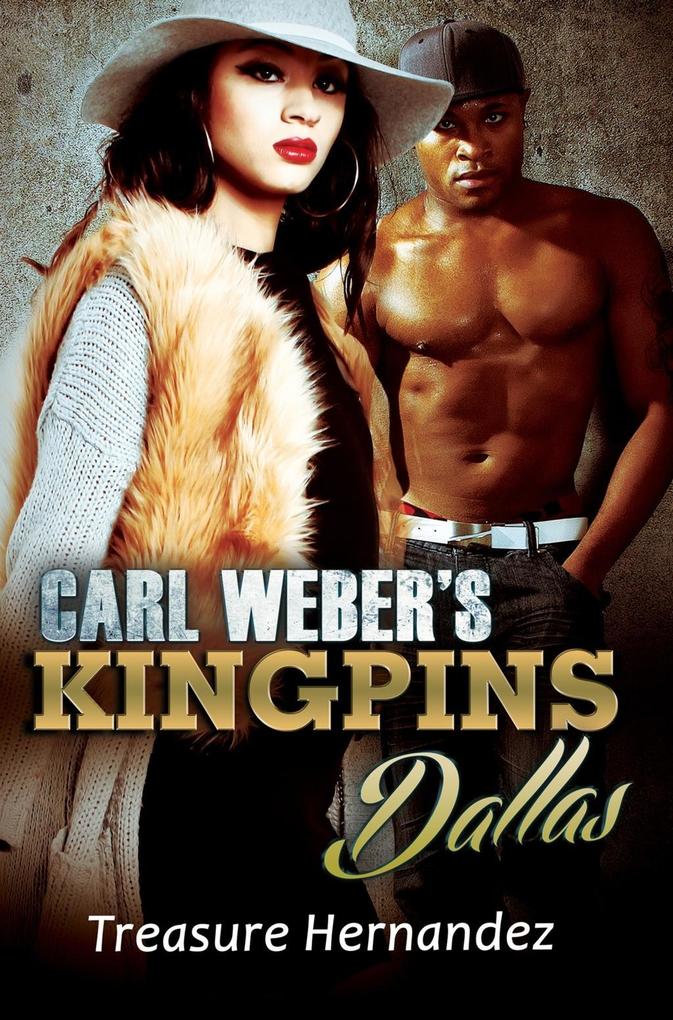 Carl Weber‘s Kingpins: Dallas