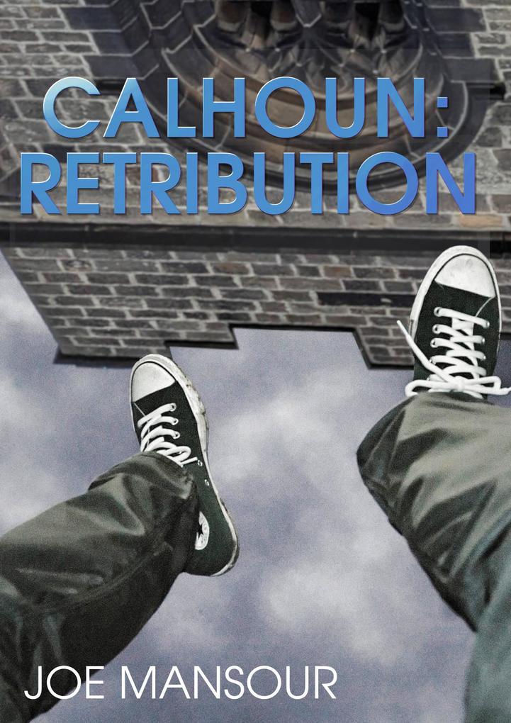 Calhoun: Retribution (Dark God Trilogy #2)