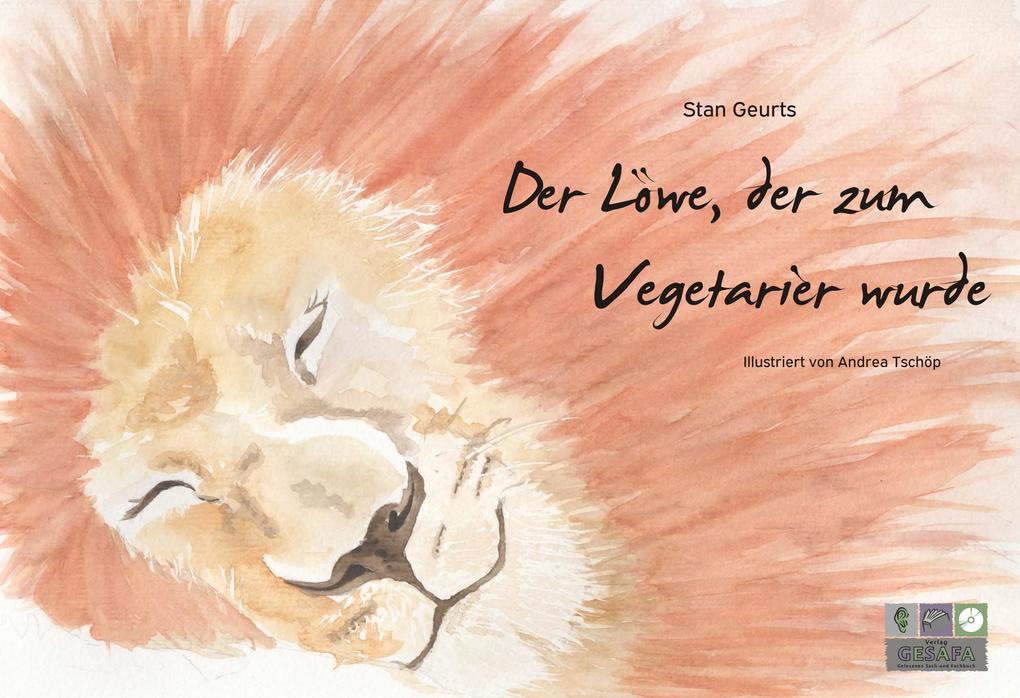 Image of Der Löwe der zum Vegetarier wurde