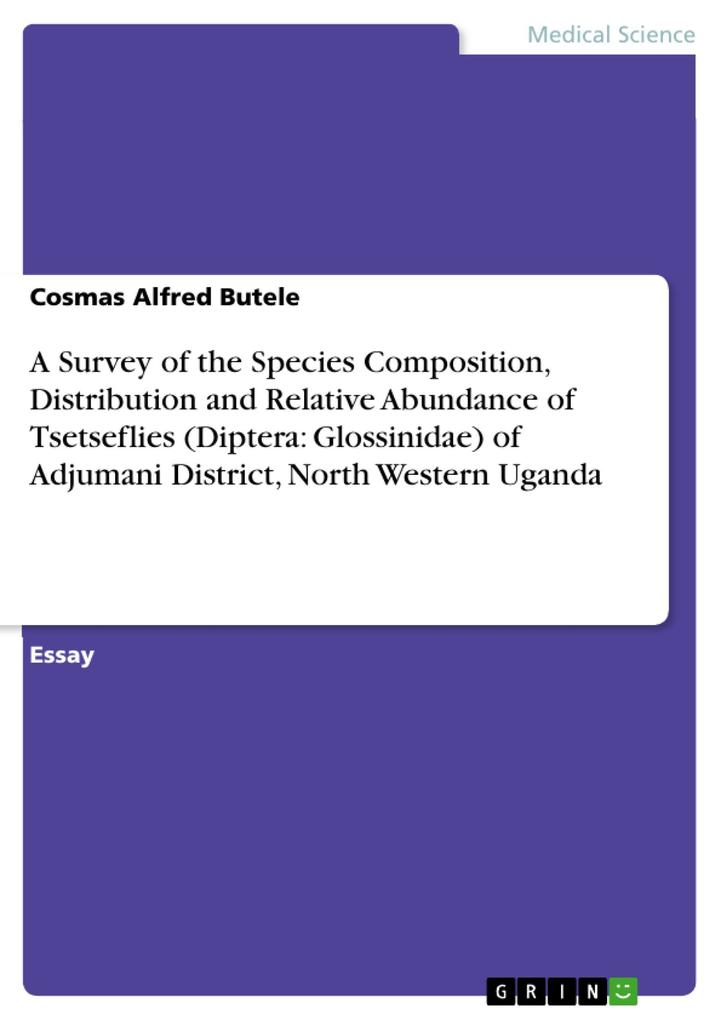 A Survey of the Species Composition Distribution and Relative Abundance of Tsetseflies (Diptera: Glossinidae) of Adjumani District North Western Uganda