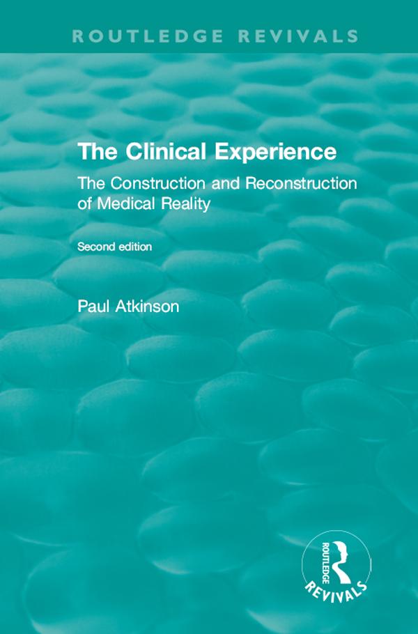 The Clinical Experience Second edition (1997)