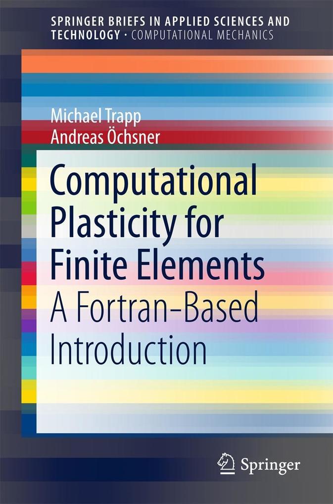 Computational Plasticity for Finite Elements