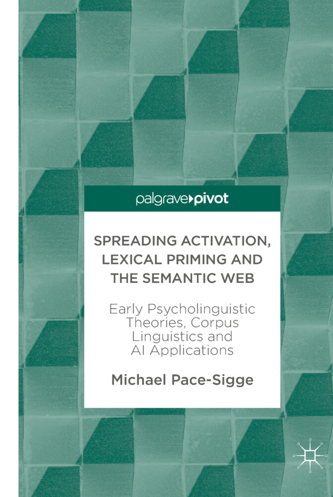 Spreading Activation Lexical Priming and the Semantic Web