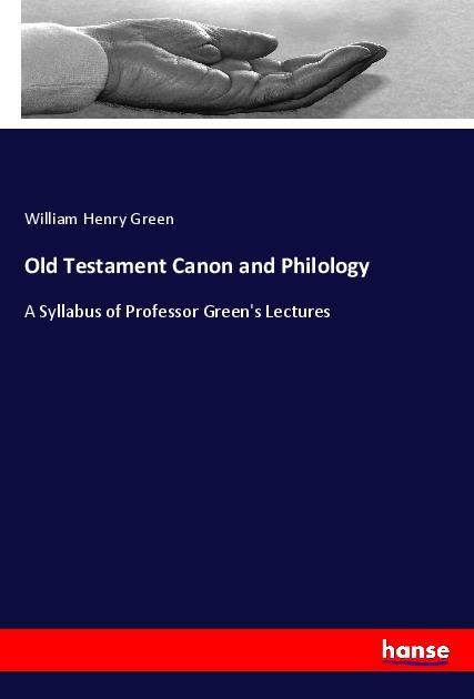 Old Testament Canon and Philology