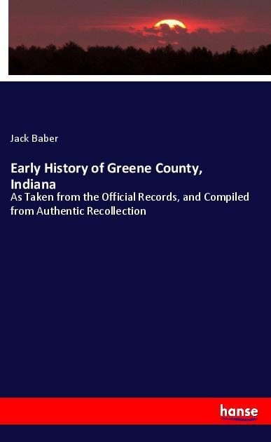 Early History of Greene County Indiana