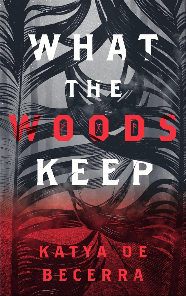 What the Woods Keep