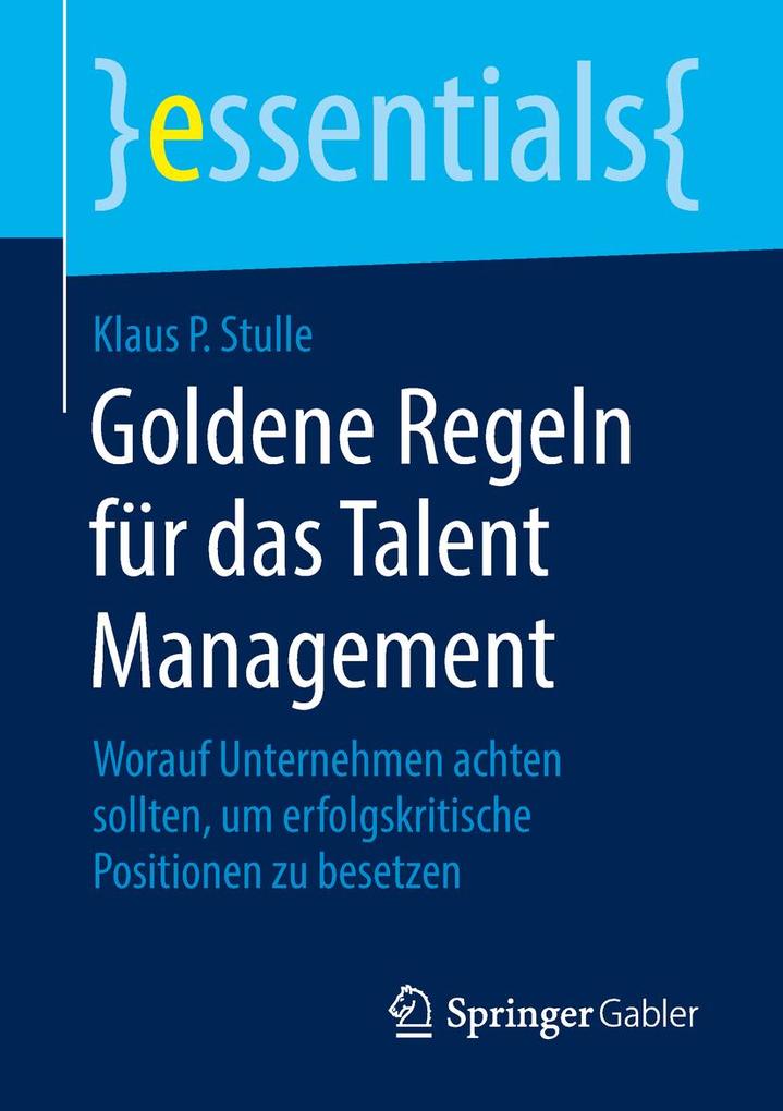 Goldene Regeln für das Talent Management