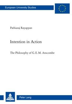 Intention in Action - Pathiaraj Rayappan