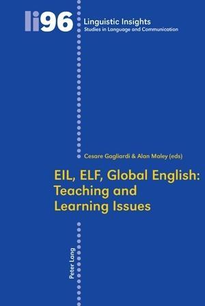 EIL ELF Global English: Teaching and Learning Issues
