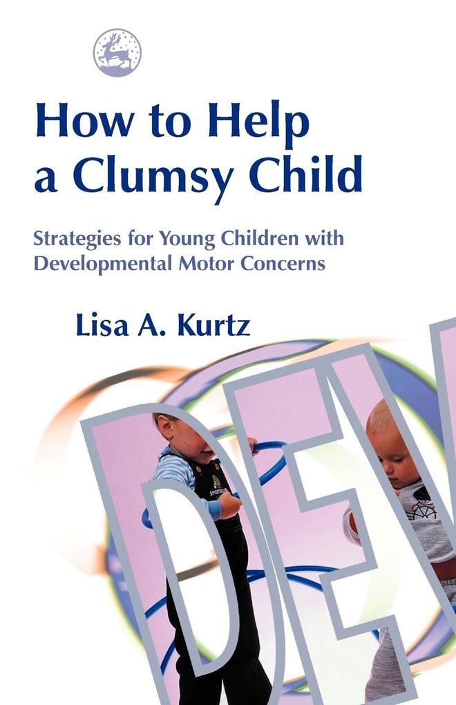 How to Help a Clumsy Child
