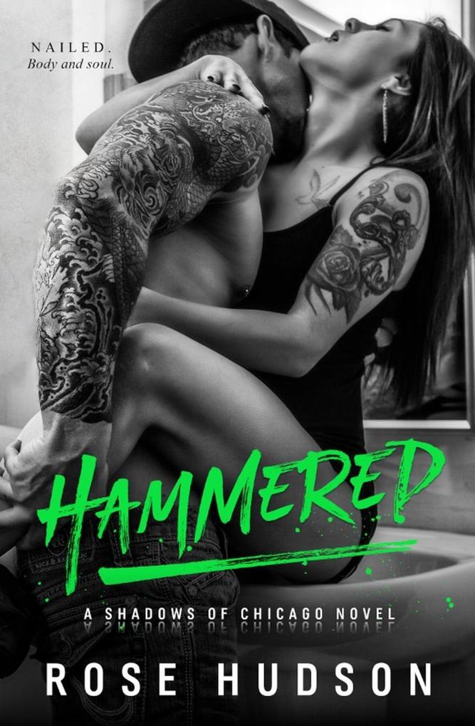 Hammered (A Shadows of Chicago Novel #1)