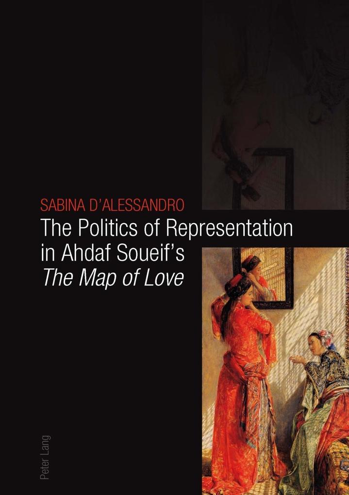 Politics of Representation in Ahdaf Soueif‘s The Map of Love