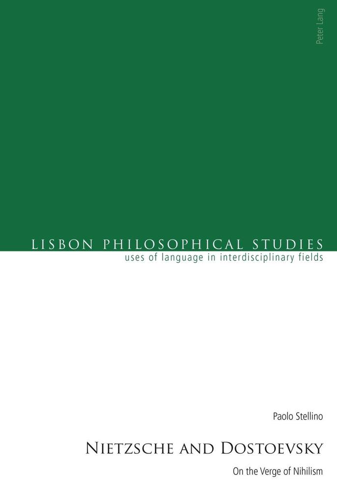 Nietzsche and Dostoevsky als eBook Download von Paolo Stellino - Paolo Stellino