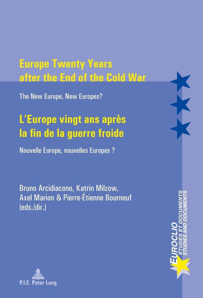 Europe Twenty Years after the End of the Cold War / L‘Europe vingt ans apres la fin de la guerre froide