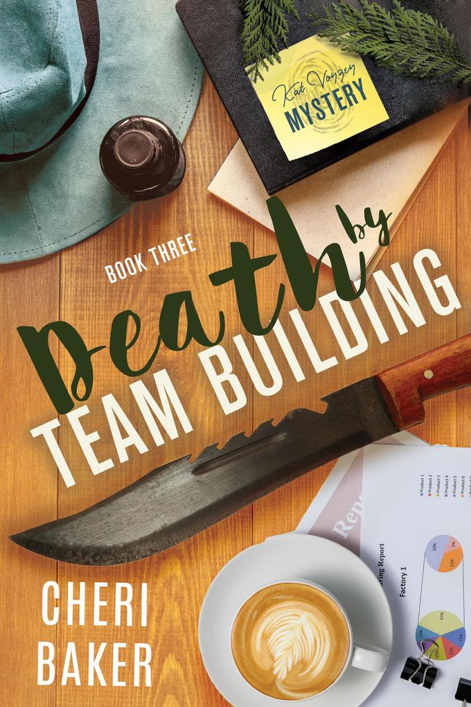 Death By Team Building (Kat Voyzey Mysteries #3)