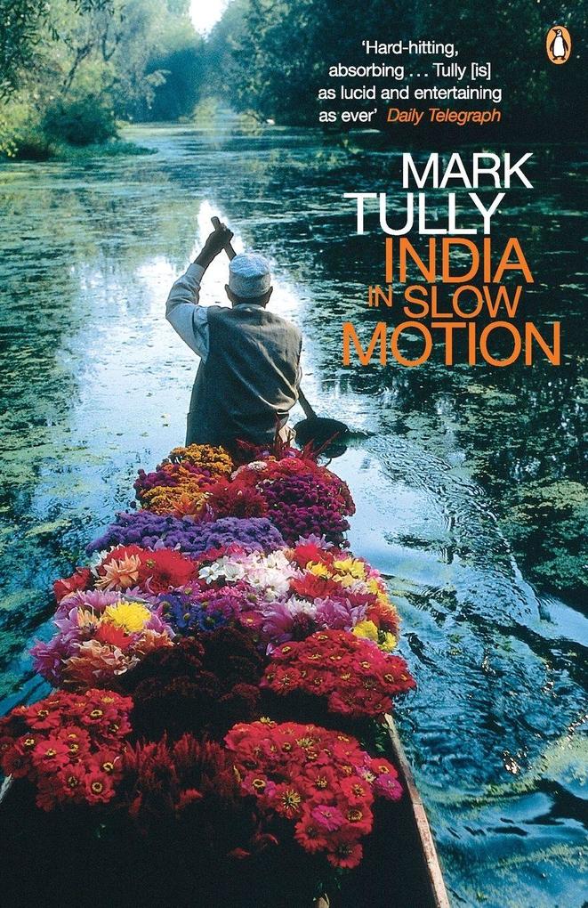 India in Slow Motion