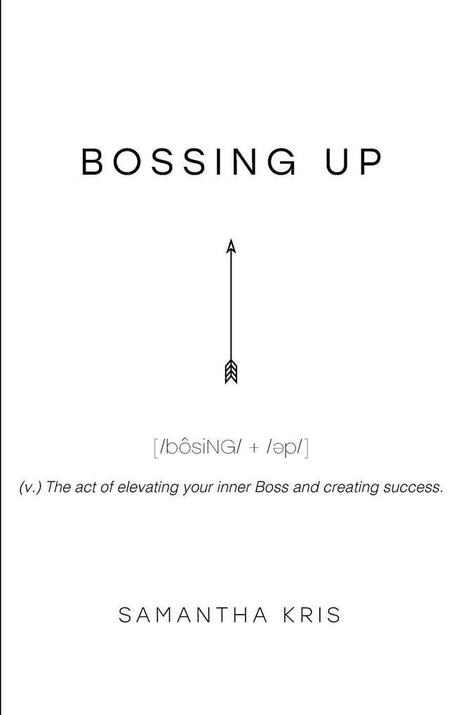 Bossing Up