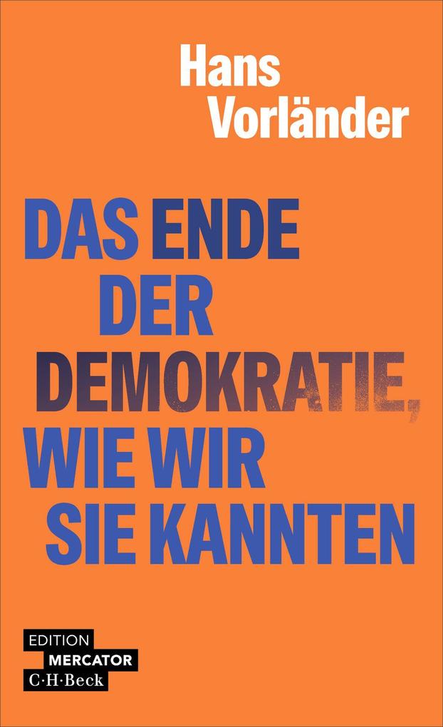 Das Ende der Demokratie wie wir sie kannten