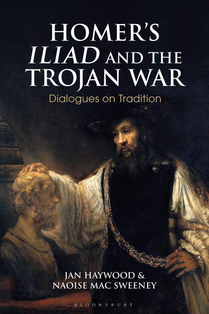 Homer‘s Iliad and the Trojan War