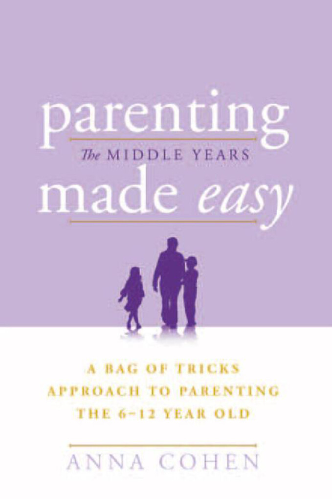 Parenting Made Easy - The Middle Years