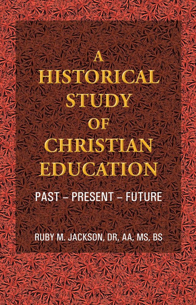 A Historical Study of Christian Education