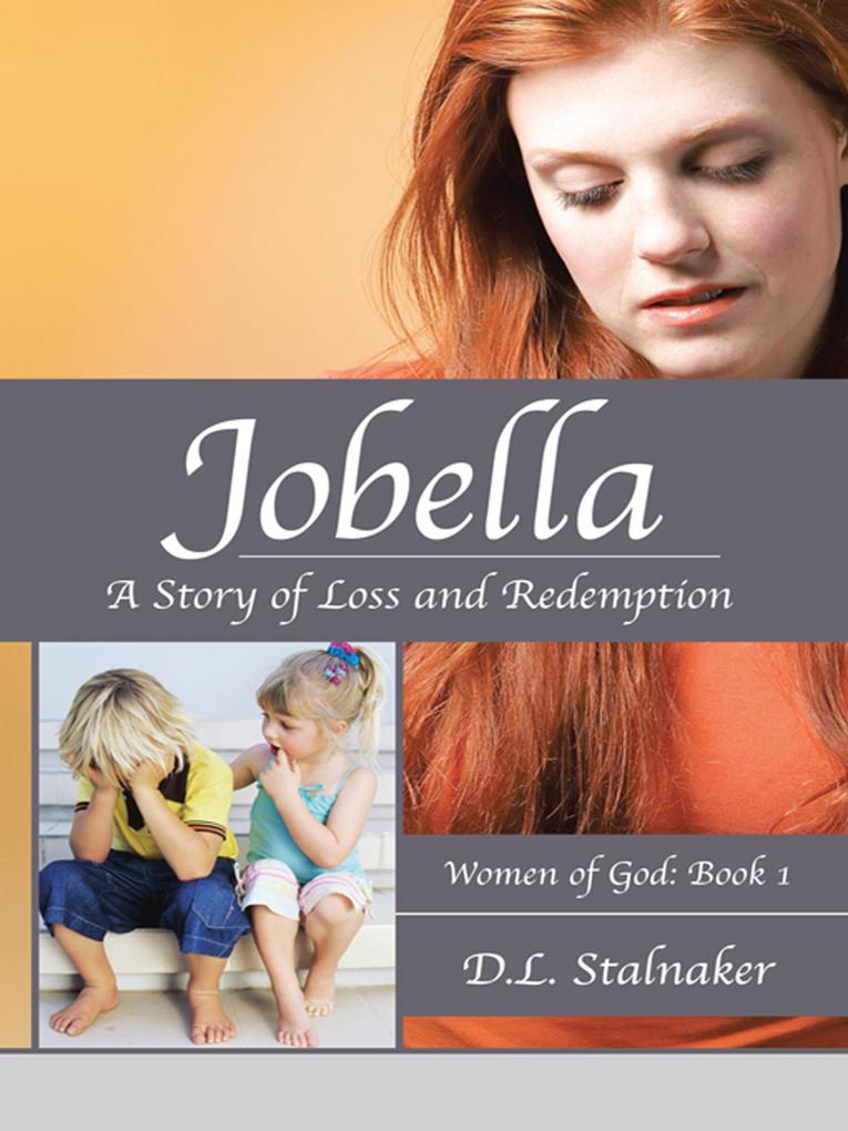 Jobella: a Story of Loss and Redemption
