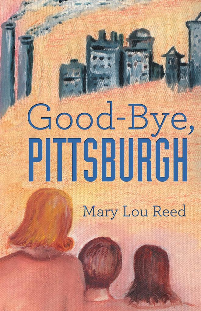 Good-Bye Pittsburgh
