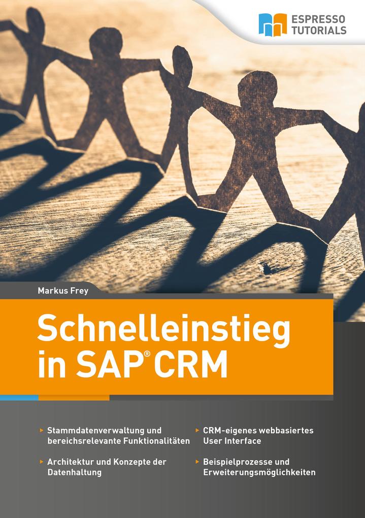 Schnelleinstieg in SAP CRM