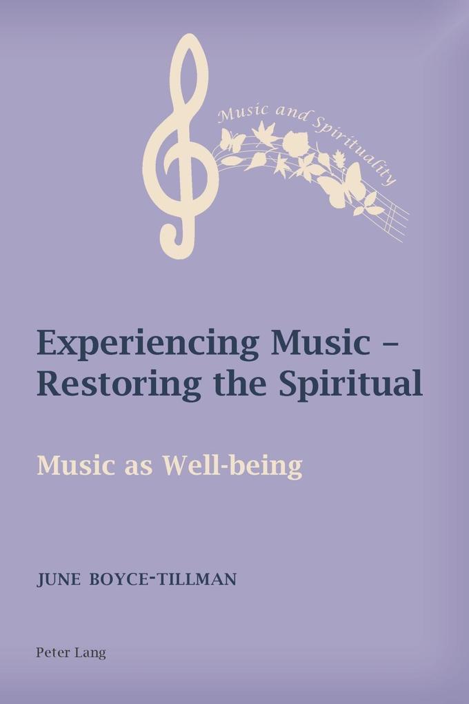 Experiencing Music - Restoring the Spiritual als eBook Download von June Boyce-Tillman - June Boyce-Tillman