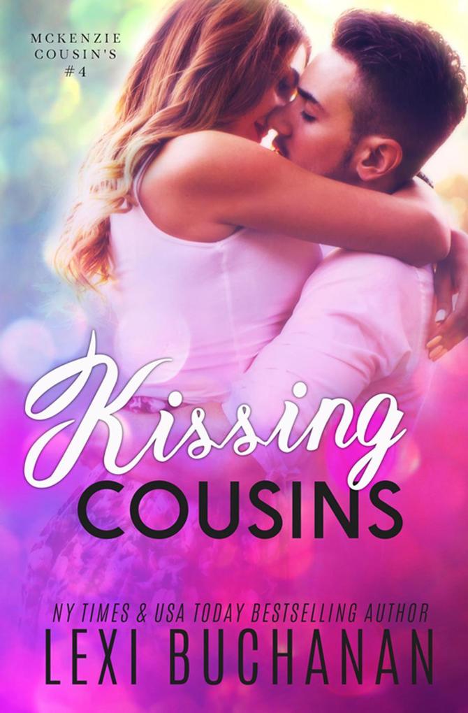 Kissing Cousins (McKenzie Cousins #4)
