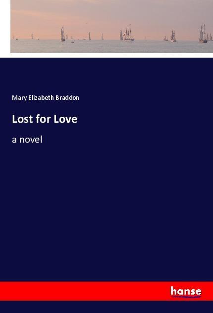 Lost for Love